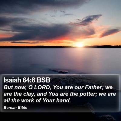Isaiah 64:8 BSB Bible Verse Image