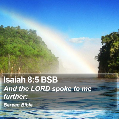Isaiah 8:5 BSB Bible Verse Image