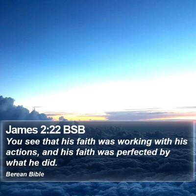 James 2:22 BSB Bible Verse Image