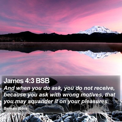 James 4:3 BSB Bible Verse Image