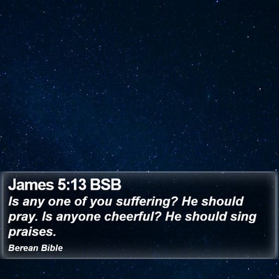 James 5:13 BSB Bible Verse Image