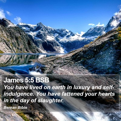 James 5:5 BSB Bible Verse Image
