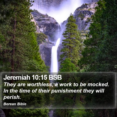 Jeremiah 10:15 BSB Bible Verse Image