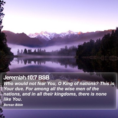 Jeremiah 10:7 BSB Bible Verse Image