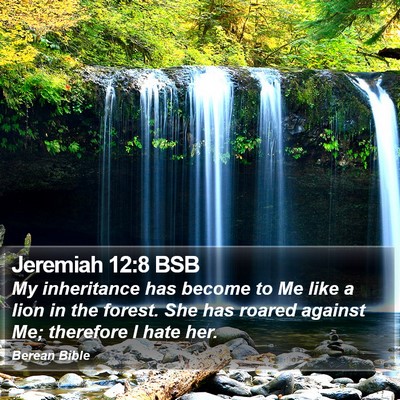 Jeremiah 12:8 BSB Bible Verse Image