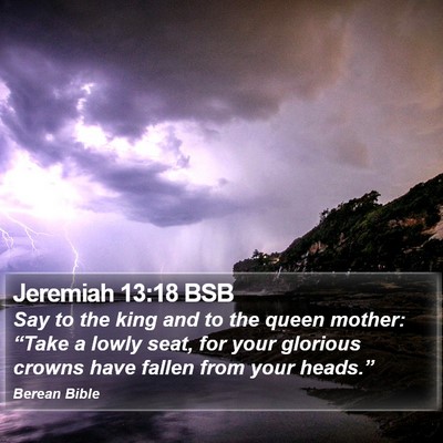 Jeremiah 13:18 BSB Bible Verse Image