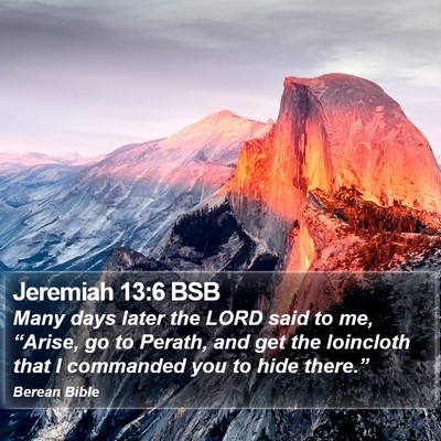 Jeremiah 13:6 BSB Bible Verse Image