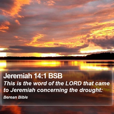 Jeremiah 14:1 BSB Bible Verse Image