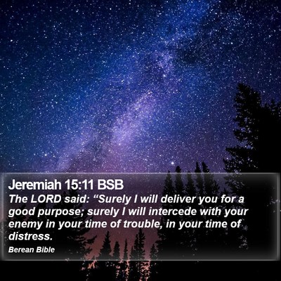 Jeremiah 15:11 BSB Bible Verse Image