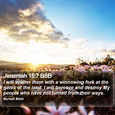 Jeremiah 15:7 BSB Bible Verse Image
