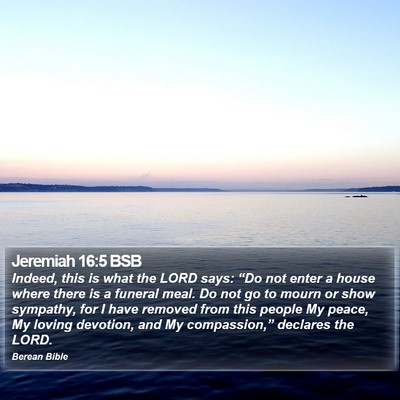 Jeremiah 16:5 BSB Bible Verse Image
