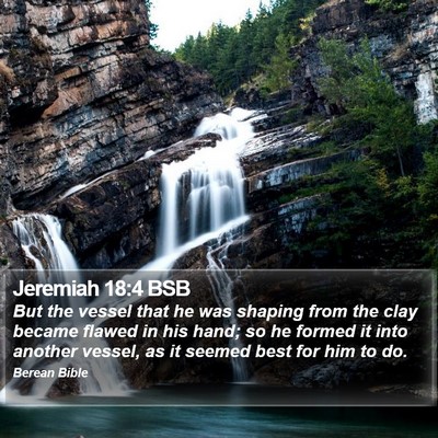 Jeremiah 18:4 BSB Bible Verse Image