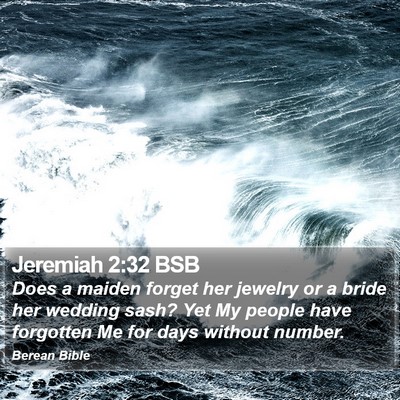 Jeremiah 2:32 BSB Bible Verse Image
