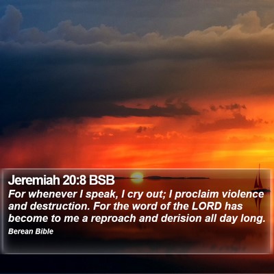 Jeremiah 20:8 BSB Bible Verse Image