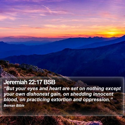 Jeremiah 22:17 BSB Bible Verse Image