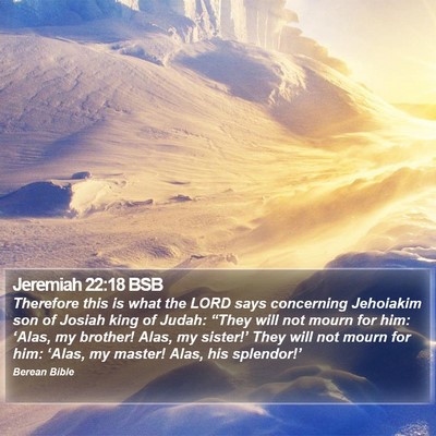 Jeremiah 22:18 BSB Bible Verse Image