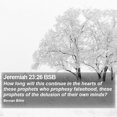 Jeremiah 23:26 BSB Bible Verse Image