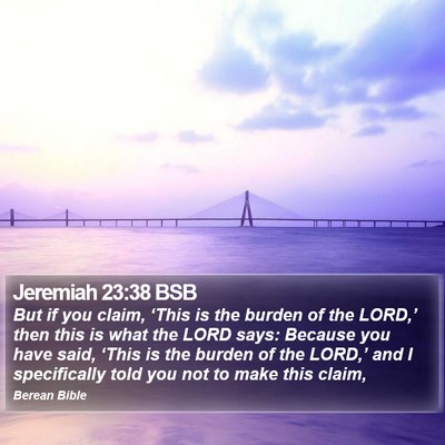 Jeremiah 23:38 BSB Bible Verse Image