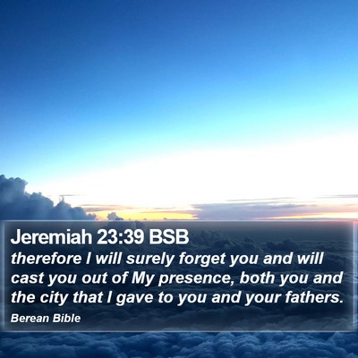 Jeremiah 23:39 BSB Bible Verse Image