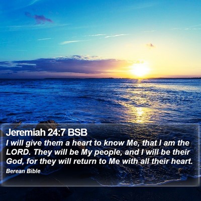 Jeremiah 24:7 BSB Bible Verse Image