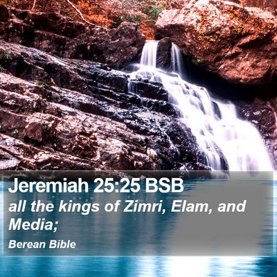 Jeremiah 25:25 BSB Bible Verse Image