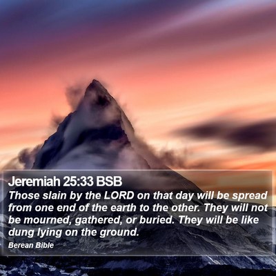 Jeremiah 25:33 BSB Bible Verse Image