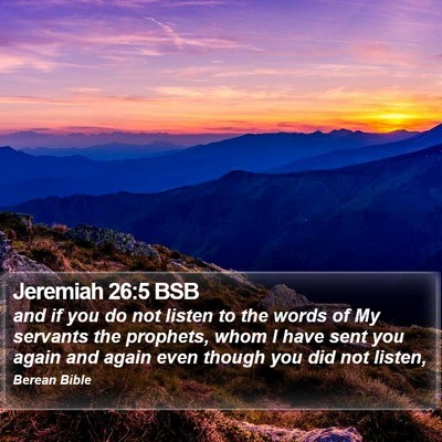 Jeremiah 26:5 BSB Bible Verse Image
