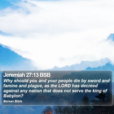 Jeremiah 27:13 BSB Bible Verse Image