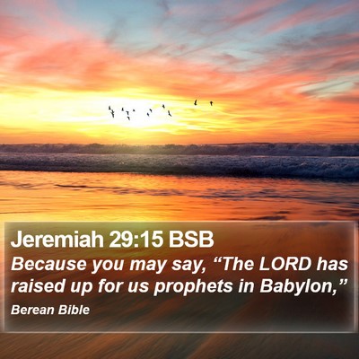 Jeremiah 29:15 BSB Bible Verse Image