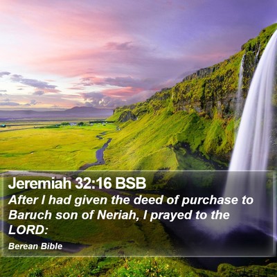 Jeremiah 32:16 BSB Bible Verse Image