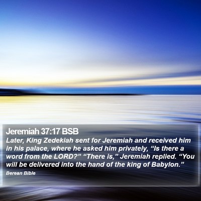 Jeremiah 37:17 BSB Bible Verse Image