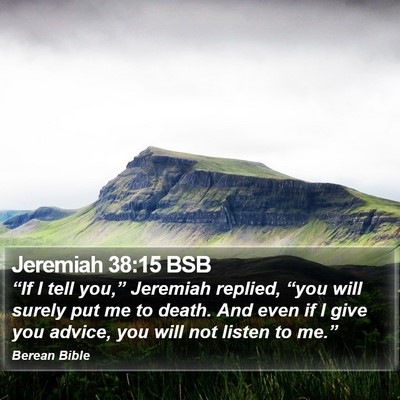 Jeremiah 38:15 BSB Bible Verse Image