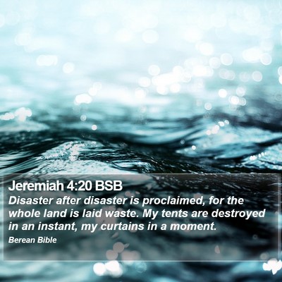 Jeremiah 4:20 BSB Bible Verse Image