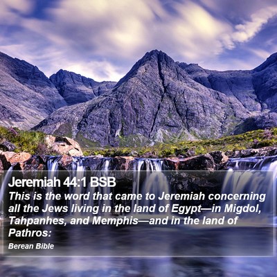 Jeremiah 44:1 BSB Bible Verse Image