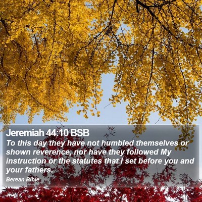 Jeremiah 44:10 BSB Bible Verse Image