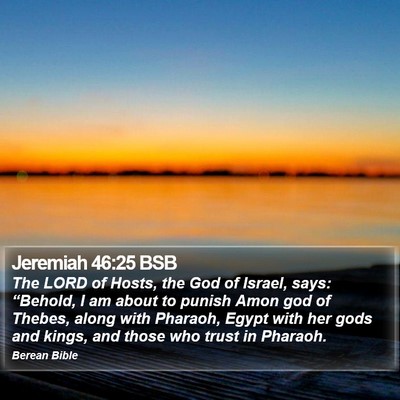 Jeremiah 46:25 BSB Bible Verse Image