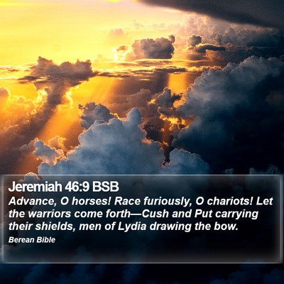 Jeremiah 46:9 BSB Bible Verse Image
