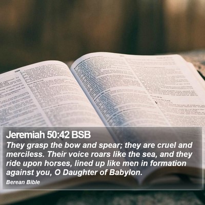 Jeremiah 50:42 BSB Bible Verse Image