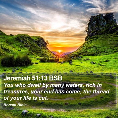 Jeremiah 51:13 BSB Bible Verse Image