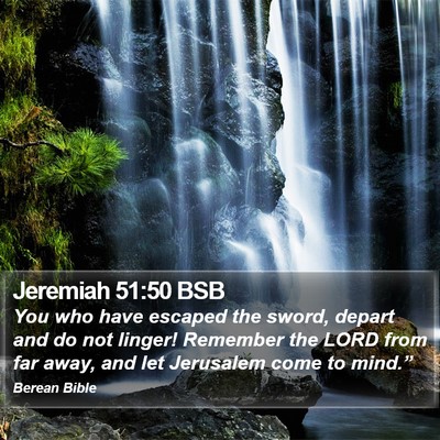 Jeremiah 51:50 BSB Bible Verse Image