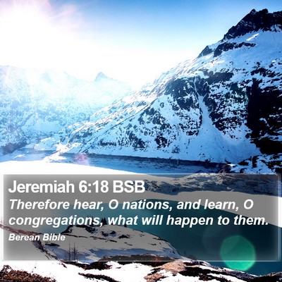 Jeremiah 6:18 BSB Bible Verse Image