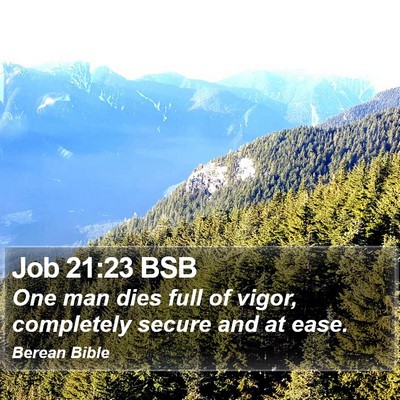 Job 21:23 BSB Bible Verse Image