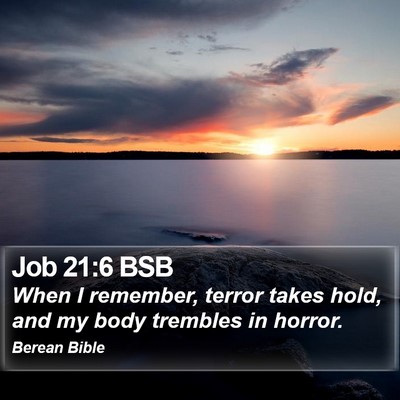 Job 21:6 BSB Bible Verse Image