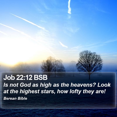 Job 22:12 BSB Bible Verse Image