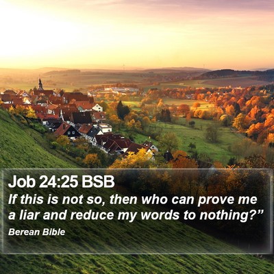 Job 24:25 BSB Bible Verse Image