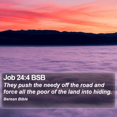 Job 24:4 BSB Bible Verse Image