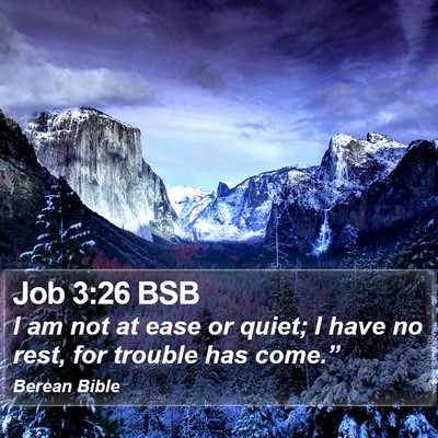 Job 3:26 BSB Bible Verse Image