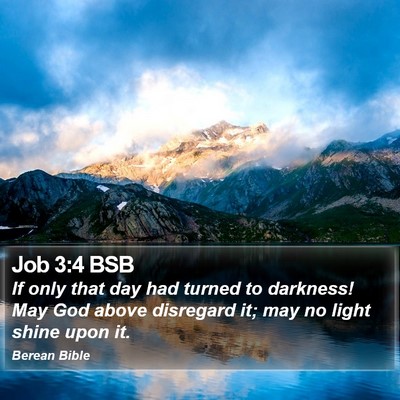 Job 3:4 BSB Bible Verse Image