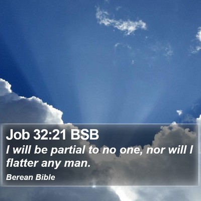 Job 32:21 BSB Bible Verse Image