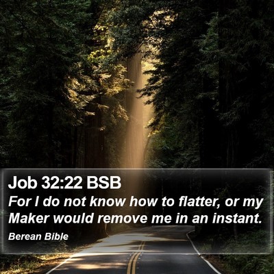Job 32:22 BSB Bible Verse Image